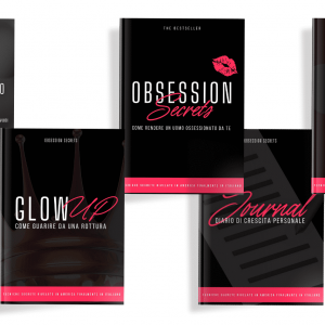 Obsession Secrets® - Percorso completo di 5 guide per esprimere al massimo il potenziale di una donna